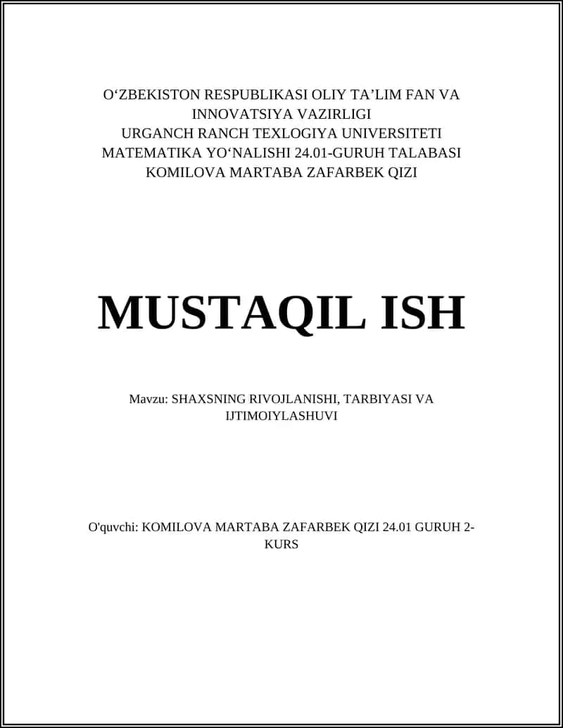 SHAXSNING RIVOJLANISHI, TARBIYASI VA IJTIMOIYLASHUVI 1