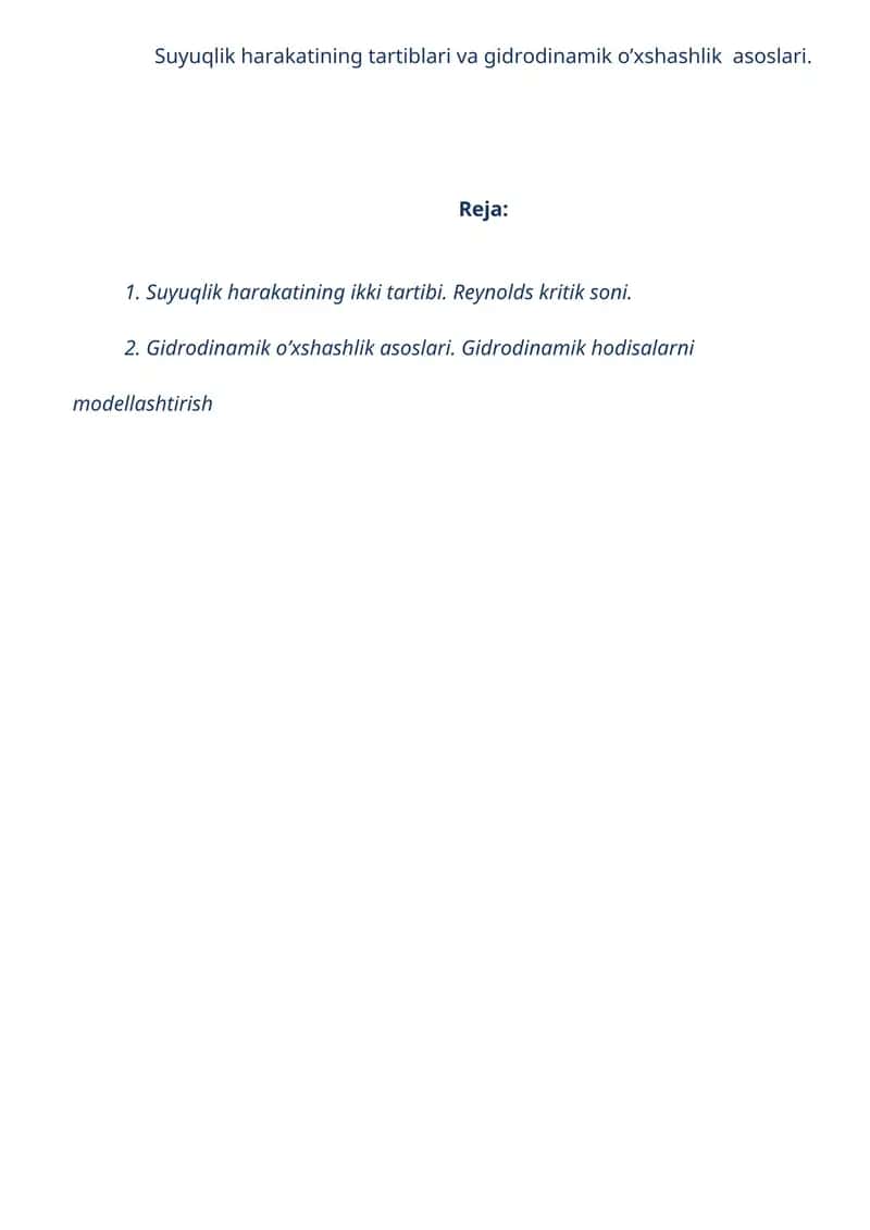 Suyuqlik harakatining tartiblari va gidrodinamik o’xshashlik asoslari 1