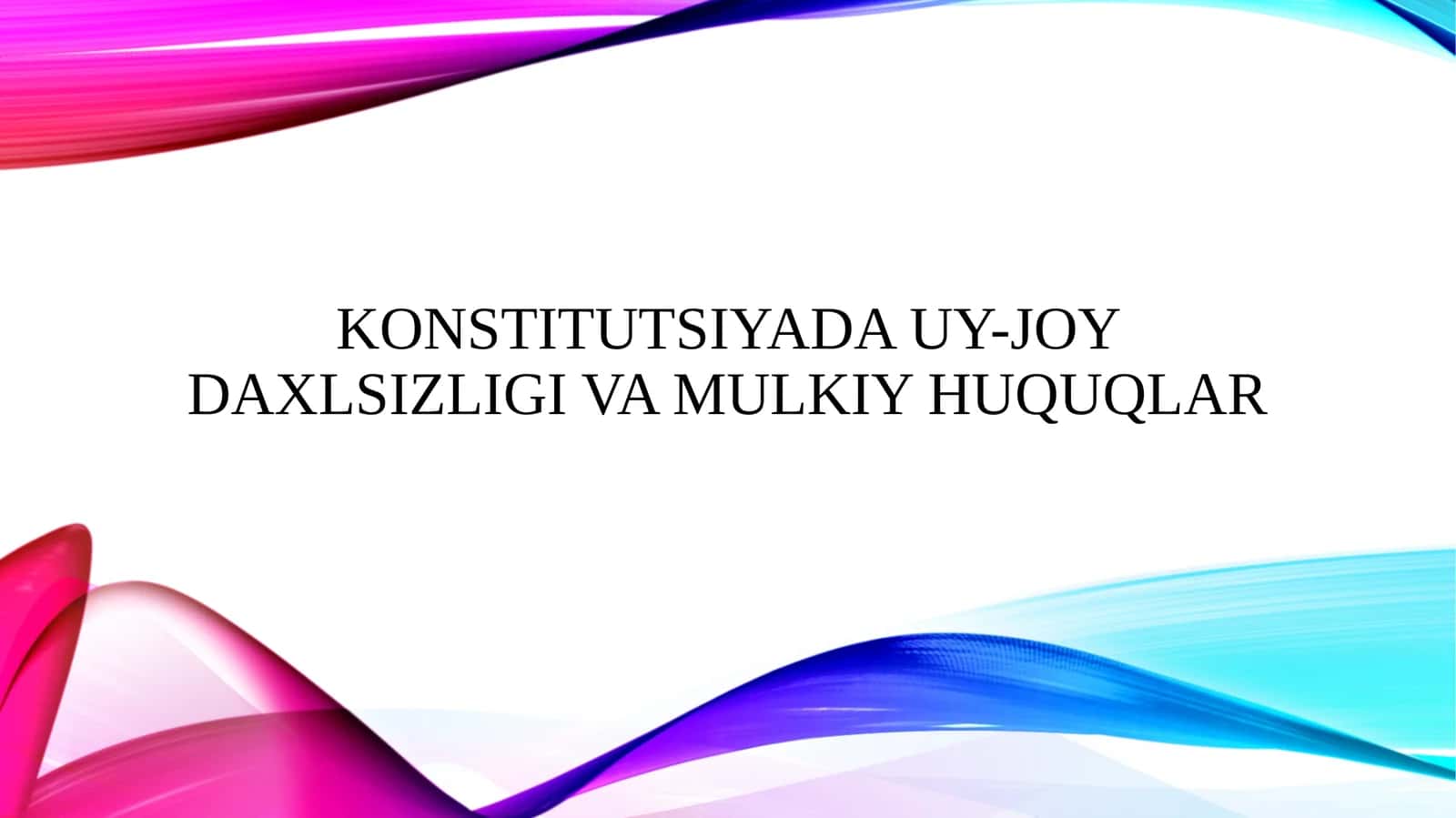 Konstitutsiyada uy-joy daxlsizligi va mulkiy huquqlar 1