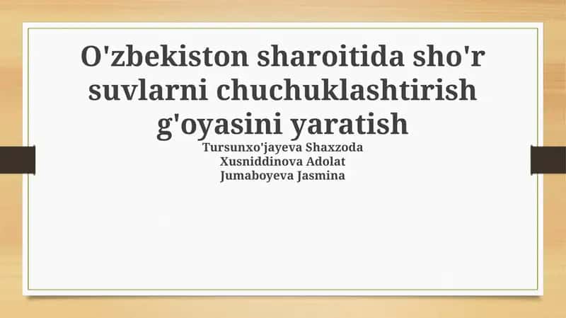 O'zbekiston sharoitida sho'r suvlarni chuchuklashtirish g'oyasini yaratish 1