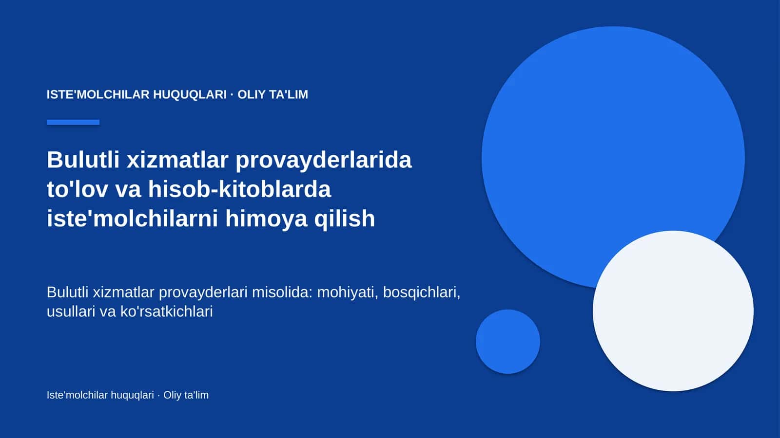 Bulutli xizmatlar provayderlarida to'lov va hisob-kitoblarda iste'molchilarni himoya qilish 1