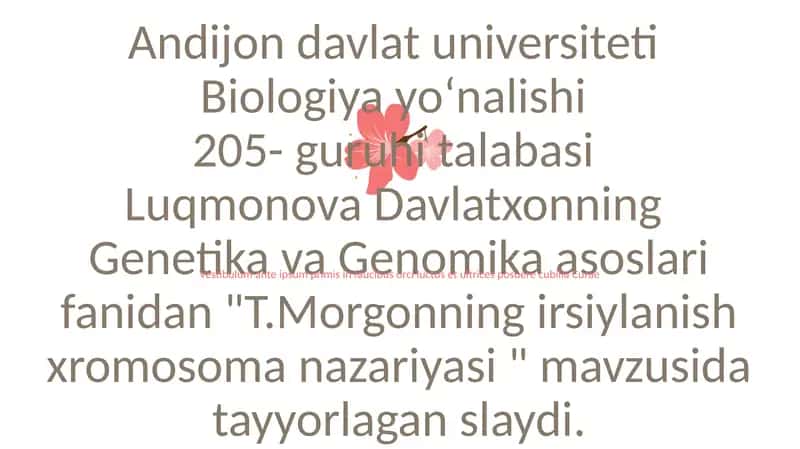 "T.Morgonning irsiylanish xromosoma nazariyasi" 1