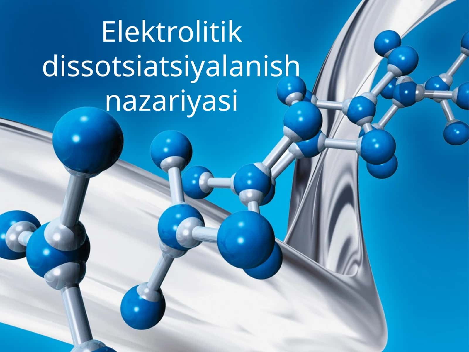 Elektrolitik dissotsiatsiyalanish nazariyasi 1