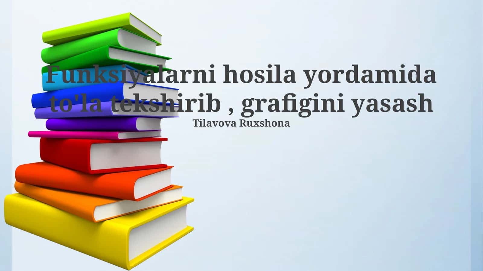 Funksiyalarni hosila yordamida to'la tekshirib, grafigini yasash 1