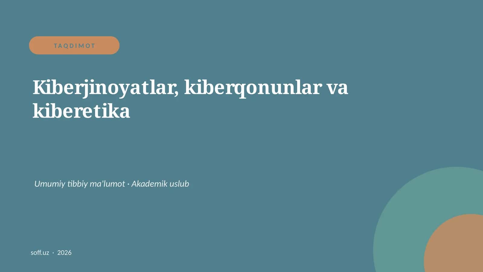 Kiberjinoyatlar, kiberqonunlar va kiberetika 1