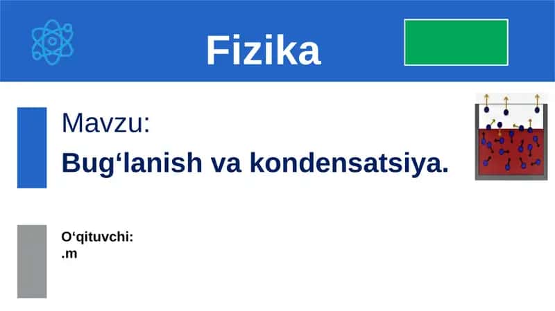 Bug‘lanish va kondensatsiya 1