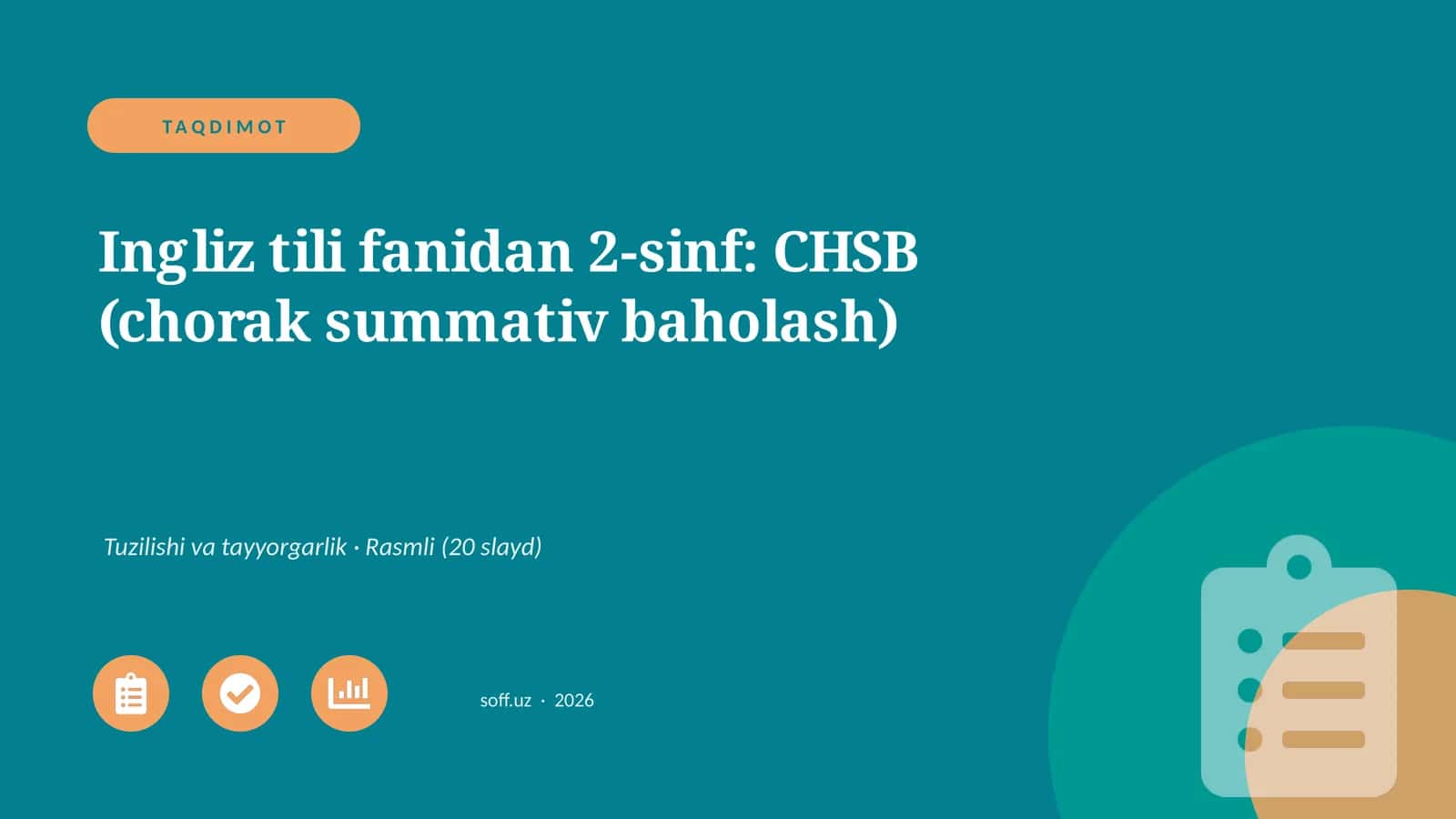 Ingliz tili fanidan 2-sinf: CHSB (chorak summativ baholash) 1