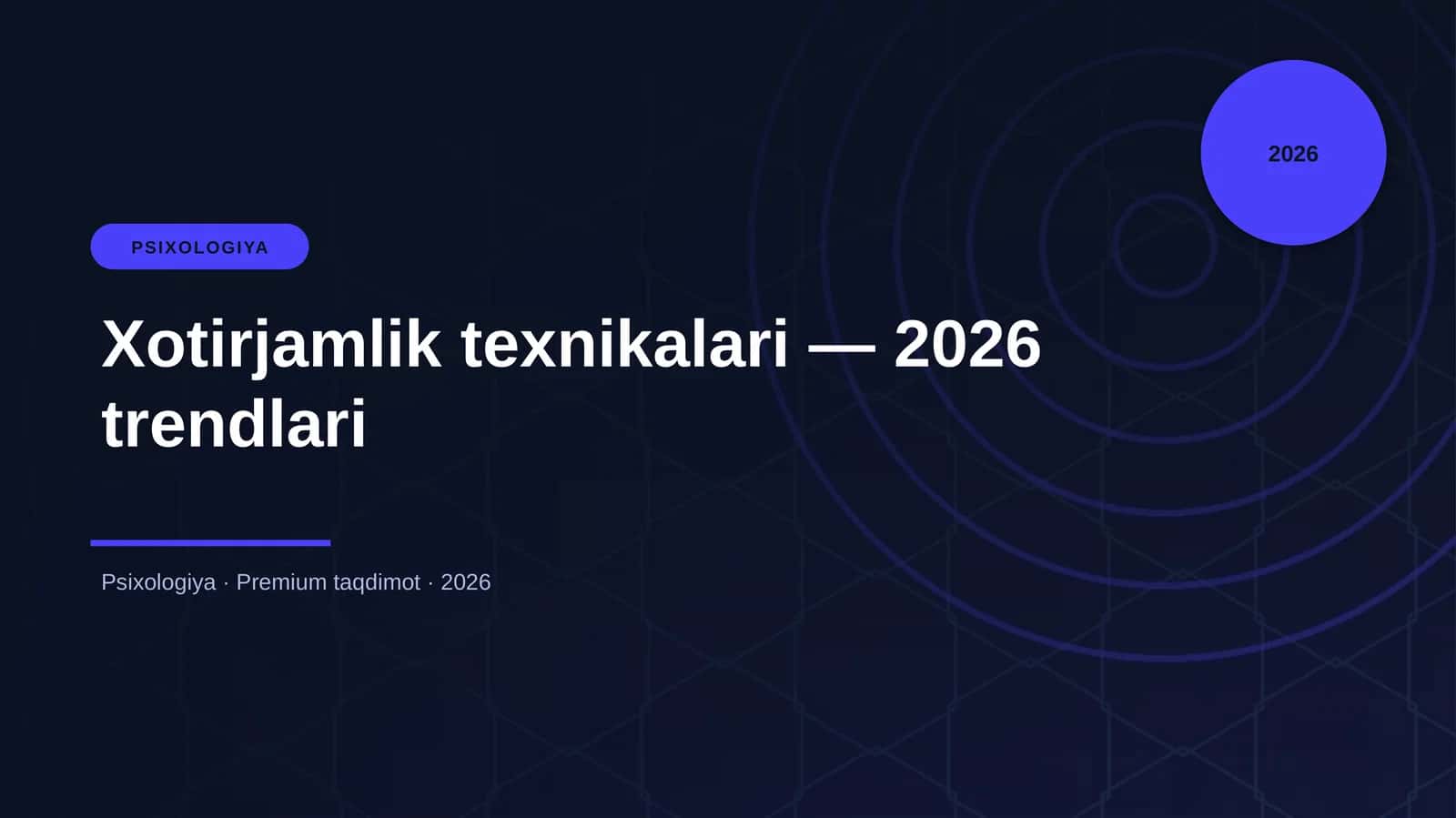 Xotirjamlik texnikalari — 2026 trendlari 1
