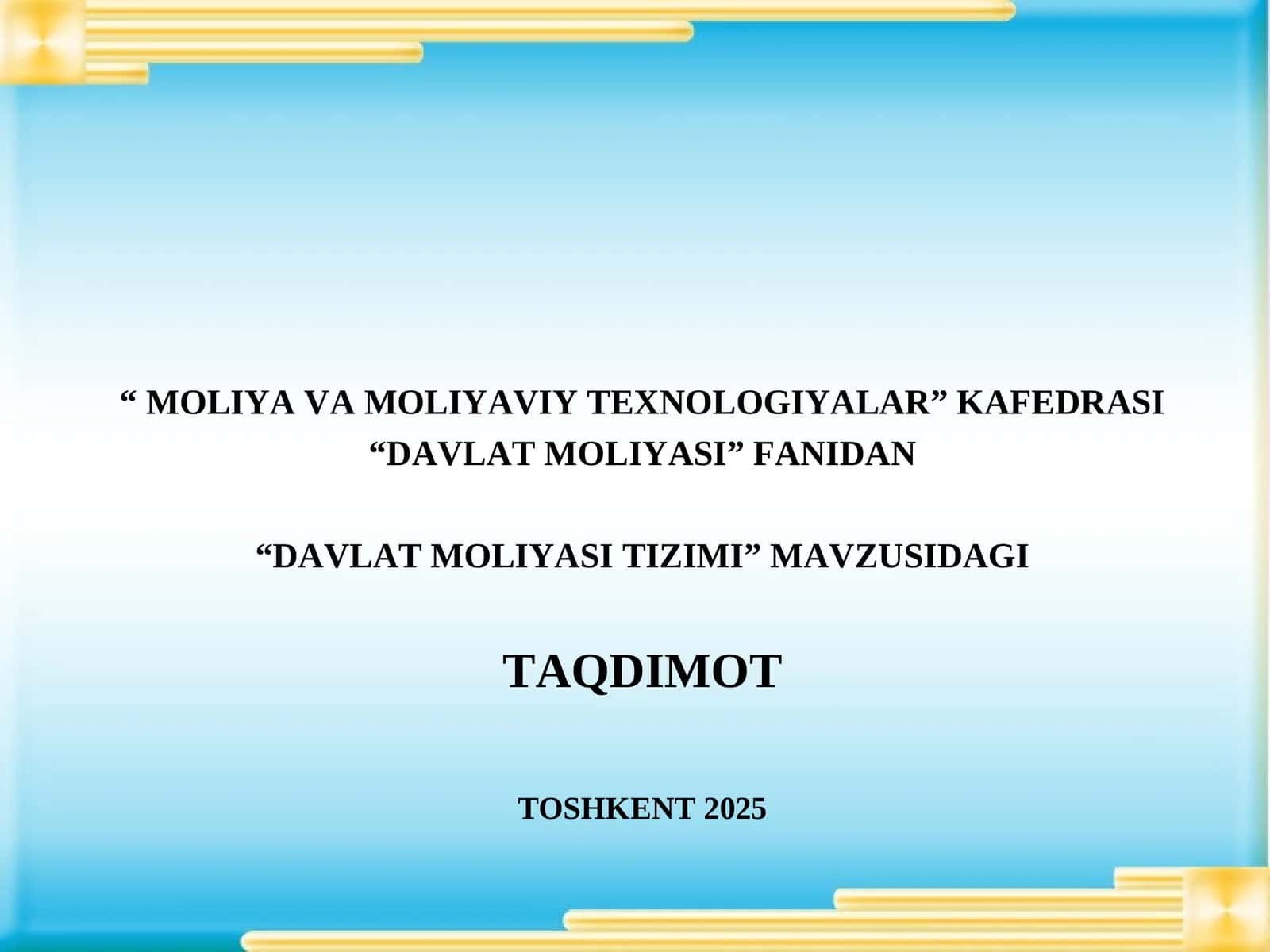 DAVLAT MOLIYASITIZIMI 1