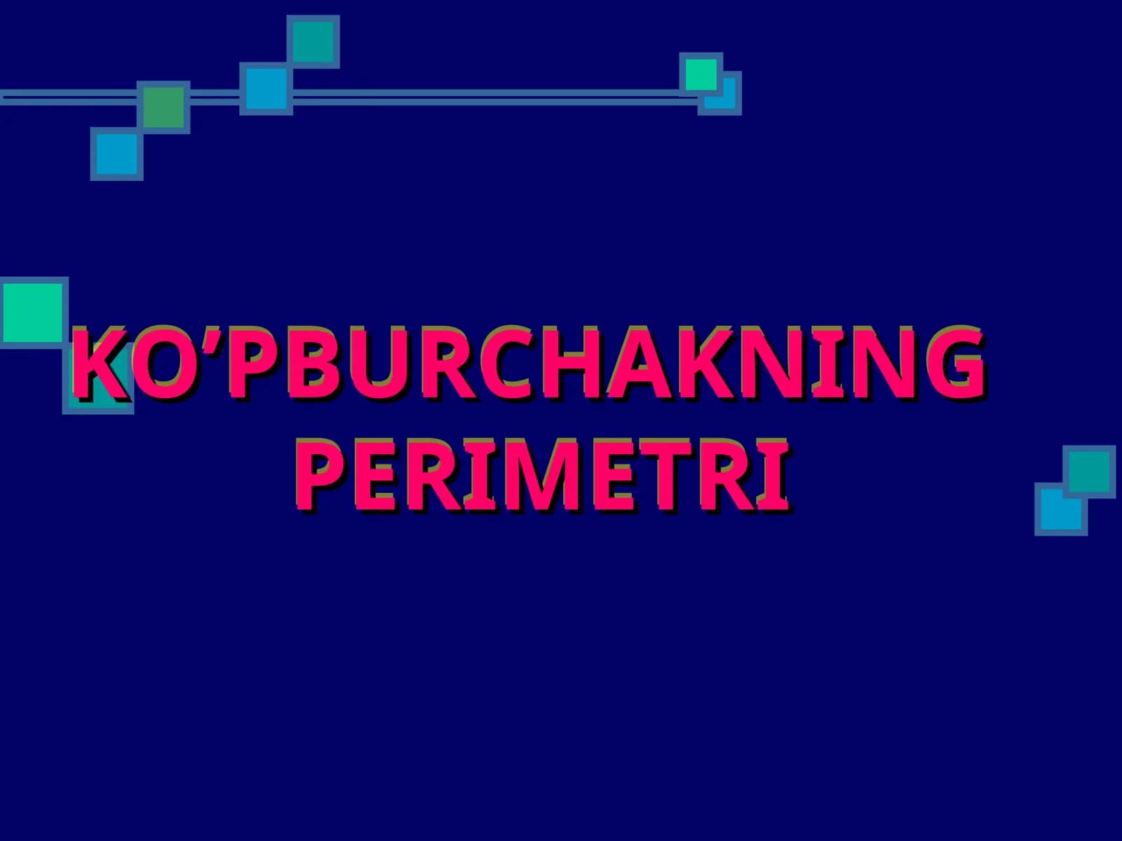 KO’PBURCHAKNING PERIMETRI 1