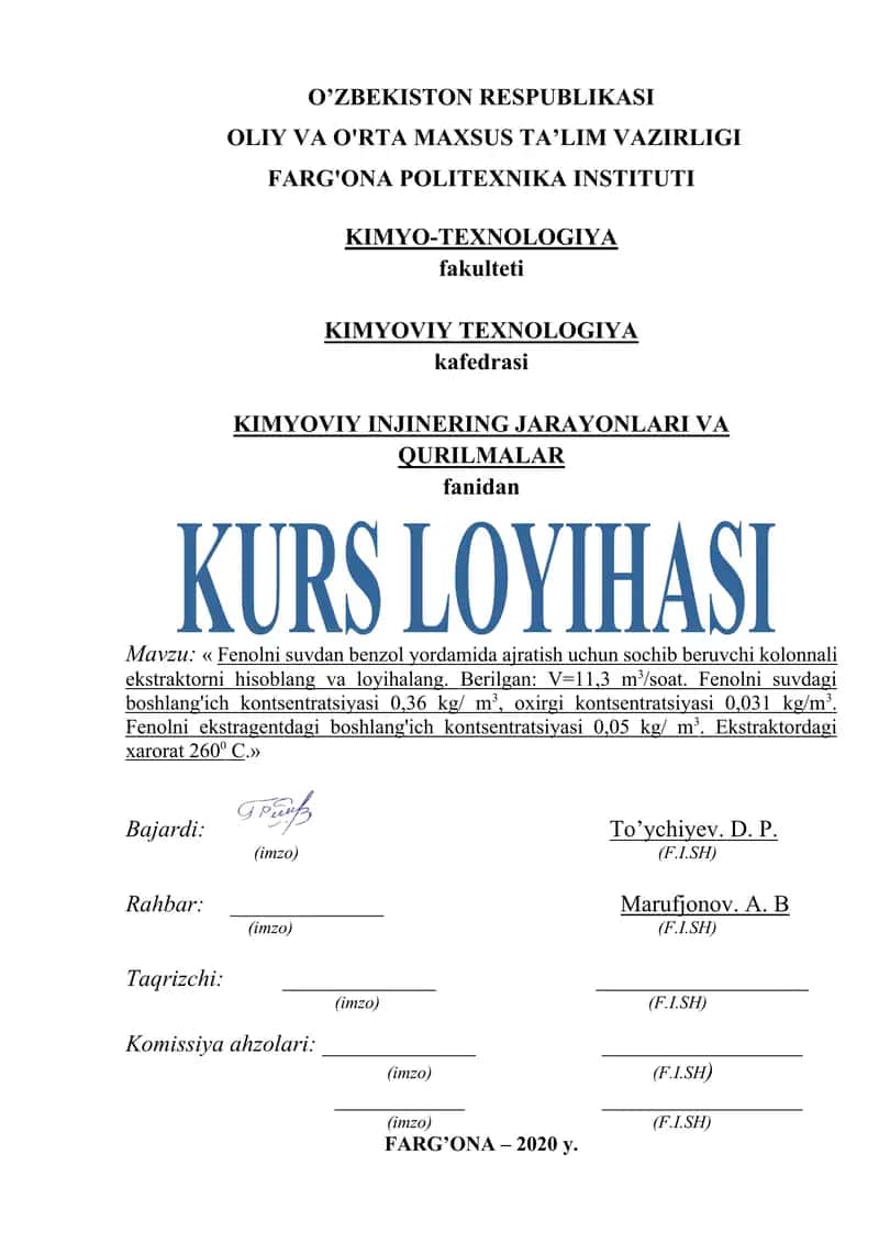 Fenolni suvdan benzol yordamida ajratish uchun sochib beruvchi kolonnali ekstraktorni hisoblang va loyihalang 1