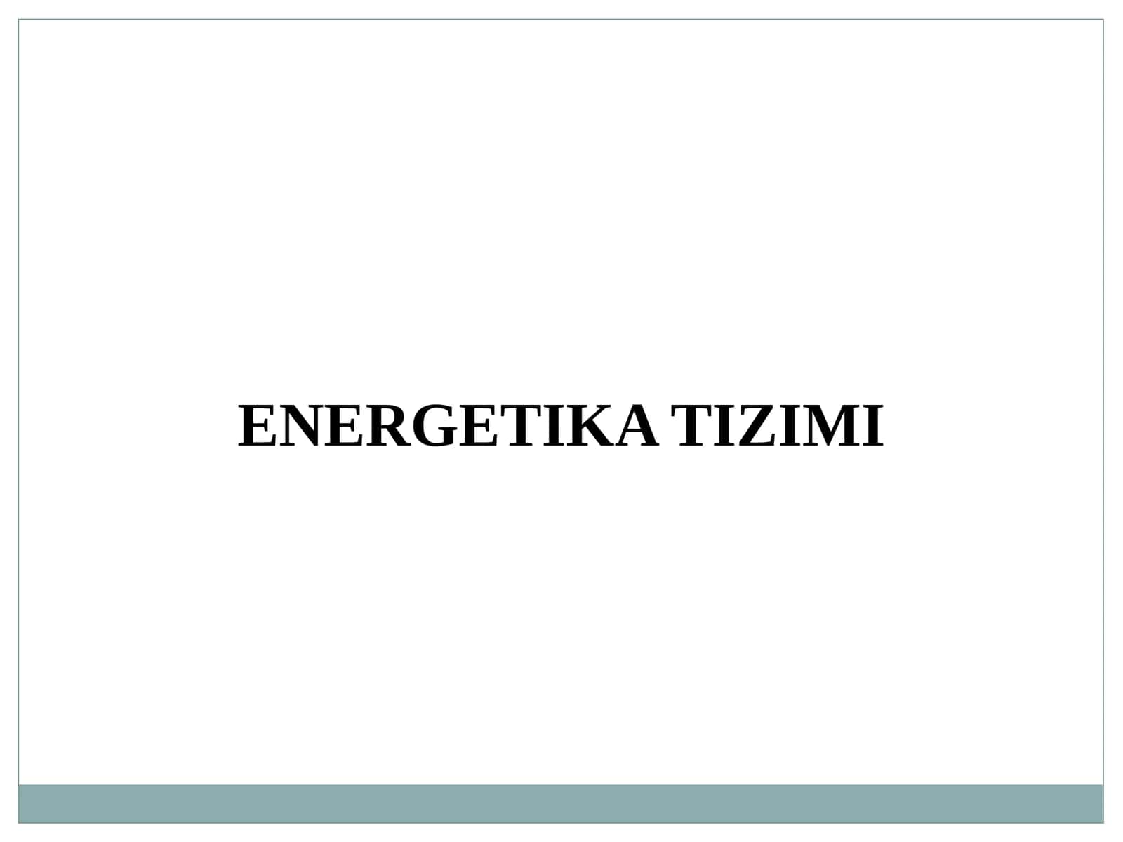 ENERGETIKA TIZIMI 1