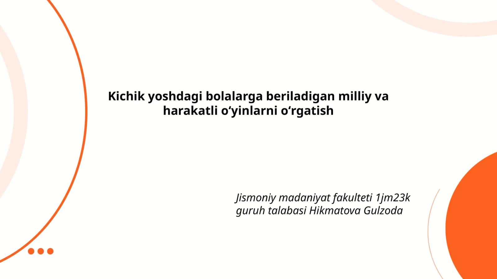 Kichik yoshdagi bolalarga beriladigan milliy va harakatli oʻyinlarni oʻrgatish 1