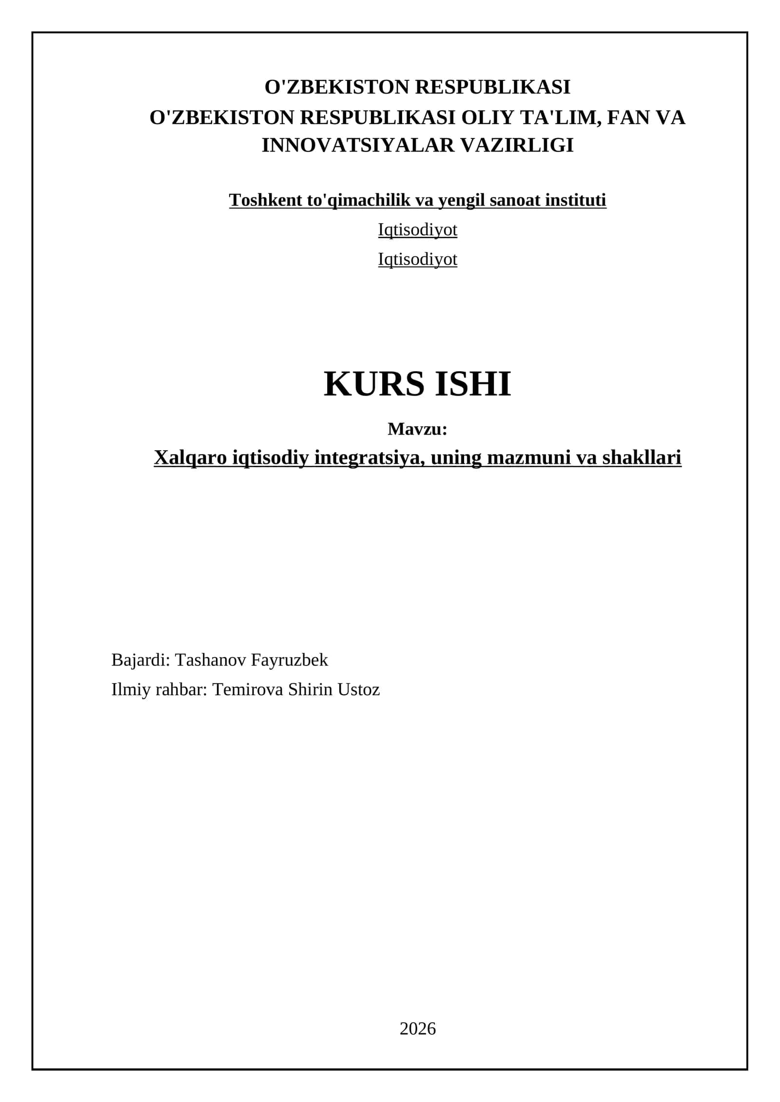 Xalqaro iqtisodiy integratsiya, uning mazmuni va shakllari 1