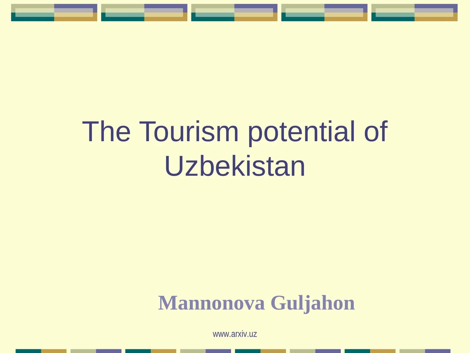 The Tourism potential of Uzbekistan 1