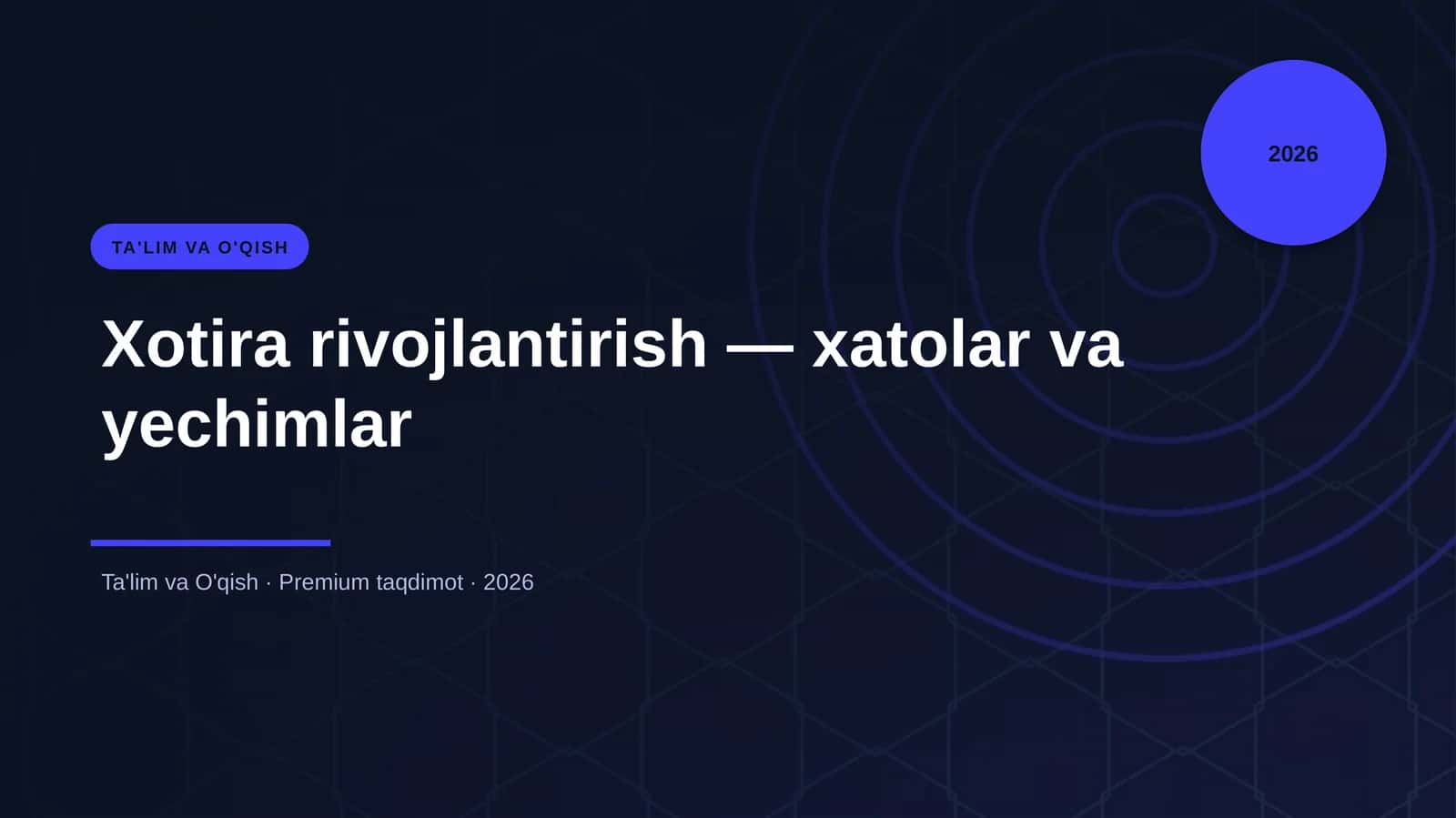 Xotira rivojlantirish — xatolar va yechimlar 1