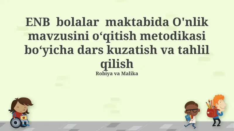 O'nlik mavzusini oʻqitish metodikasi 1