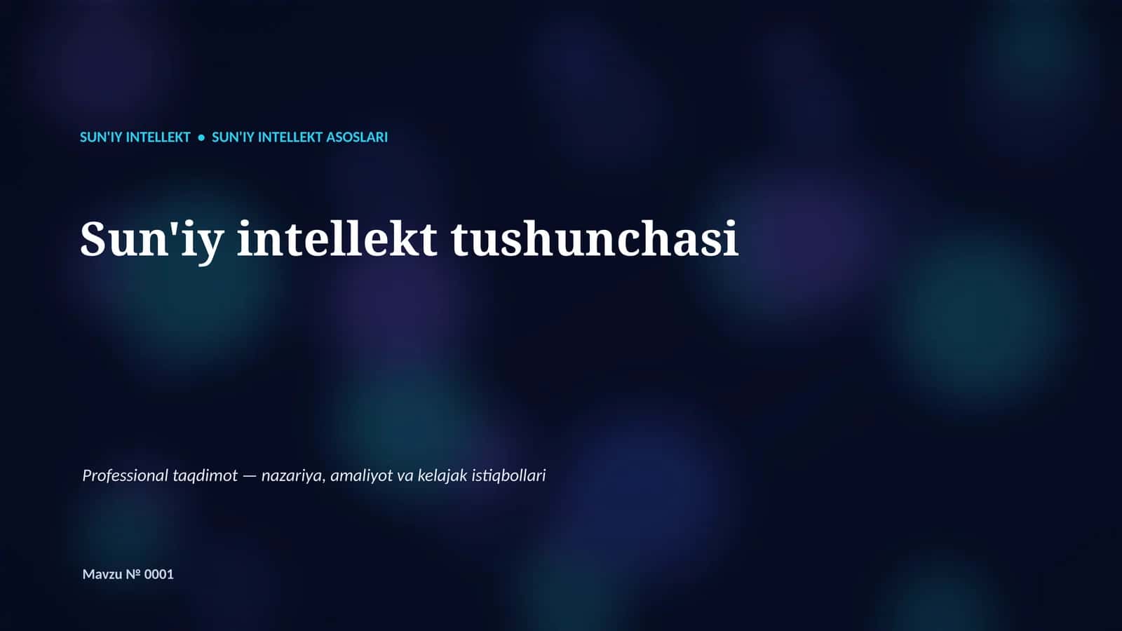 SUN'IY INTELLEKT ASOSLARI 1