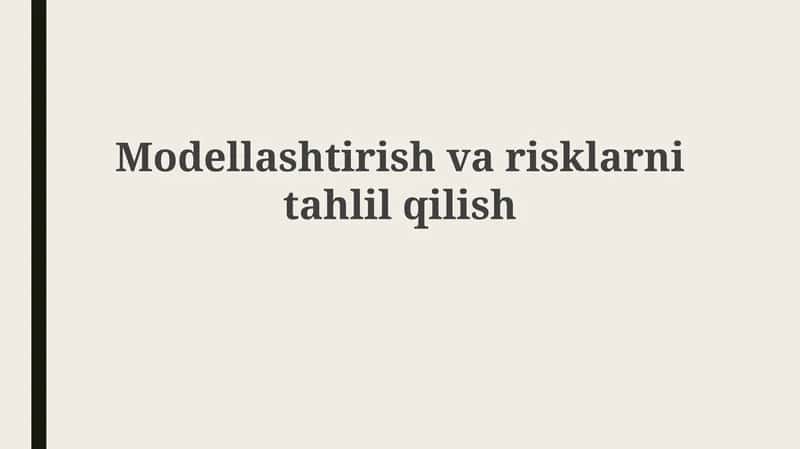 Modellashtirish va xavf tahlili