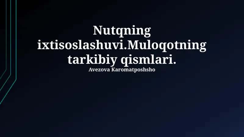 Nutqning ixtisoslashuvi 1
