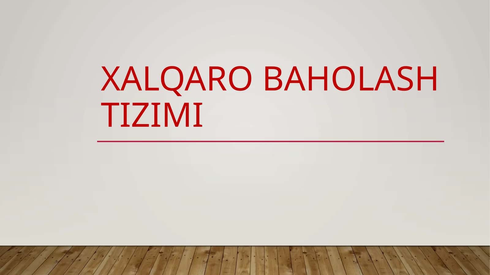 Xalqaro baholash tizimi 1
