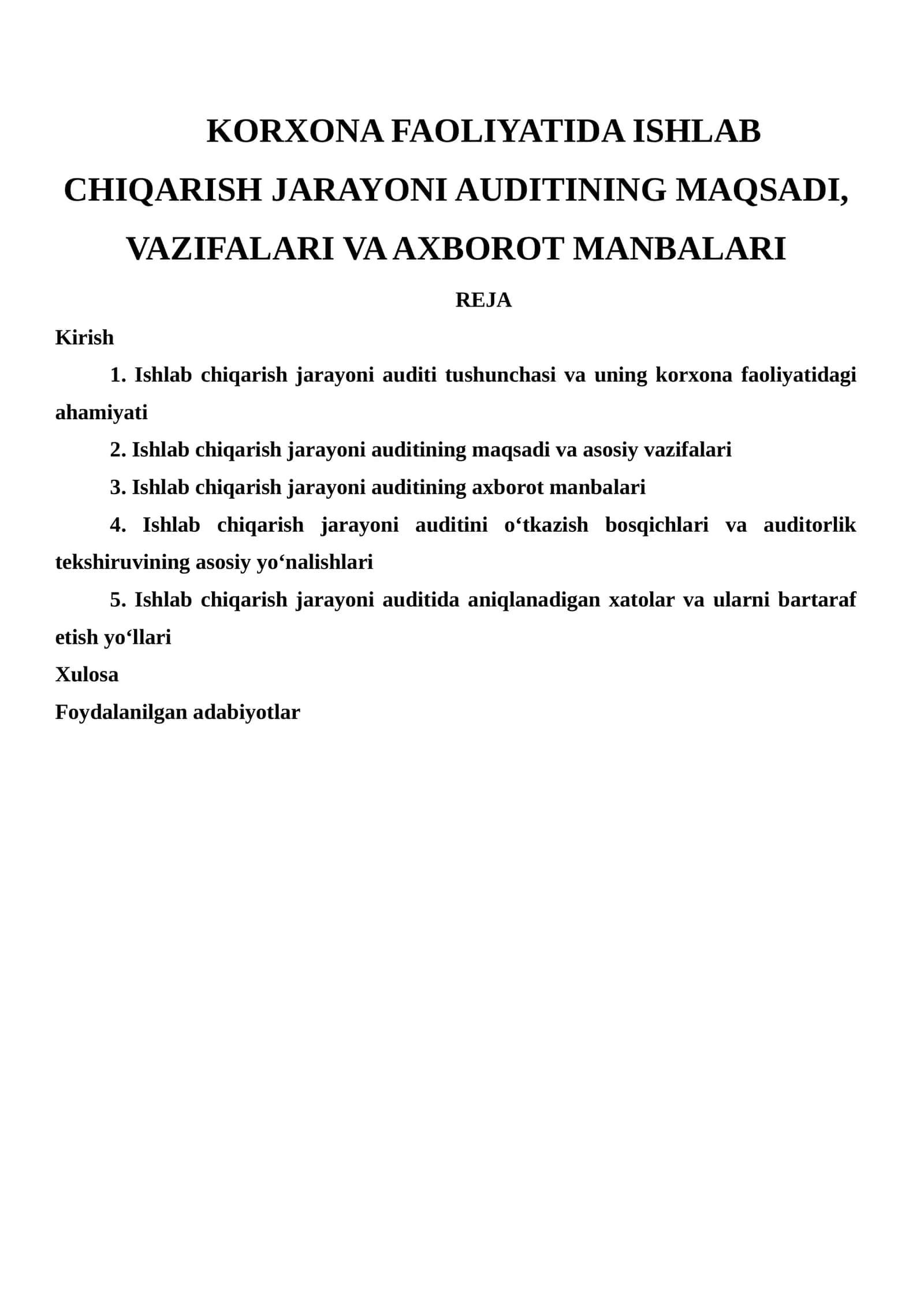 Ishlab chiqarish jarayoni auditini o‘tkazish bosqichlari va auditorlik tekshiruvining asosiy yo‘nalishlari 1