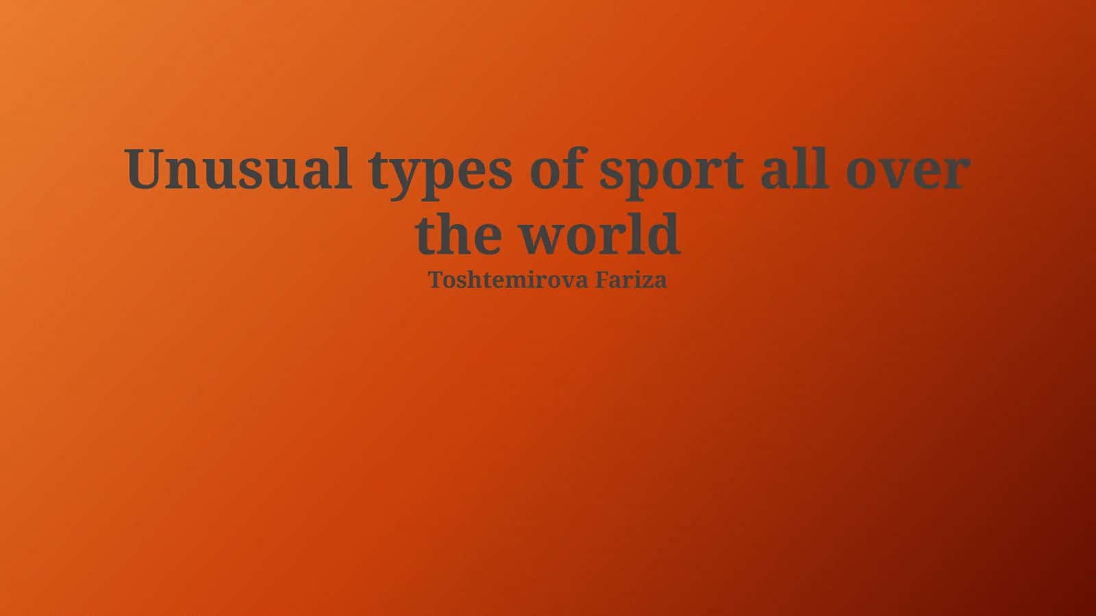 Unusual types of sport all over the world 1