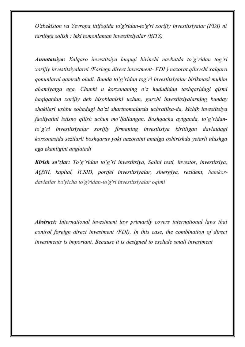 Maqola, O`zbekiston va Yevropa ittifoqida to'g'ridan-to'g'ri xorijiy investitsiyalar (FDI) ni tartibga solish : ikki tomonlaman investitsiyalar (BITS) 1