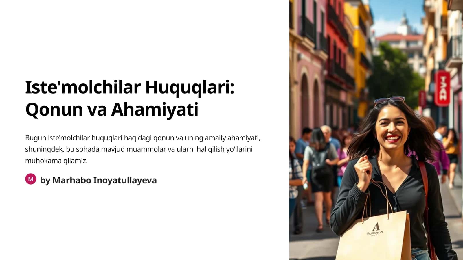 Iste'molchilar Huquqlari: Qonun va Ahamiyati 1
