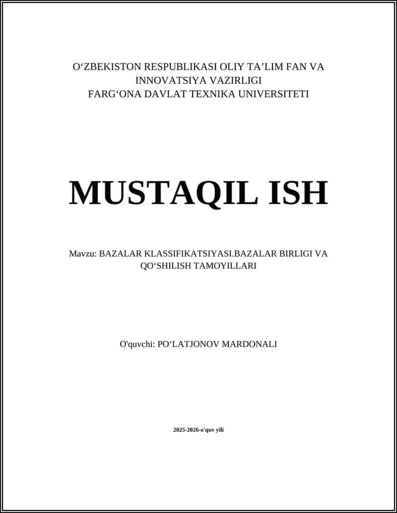 BAZALAR KLASSIFIKATSIYASI.BAZALAR BIRLIGI VA QOʻSHILISH TAMOYILLARI 1