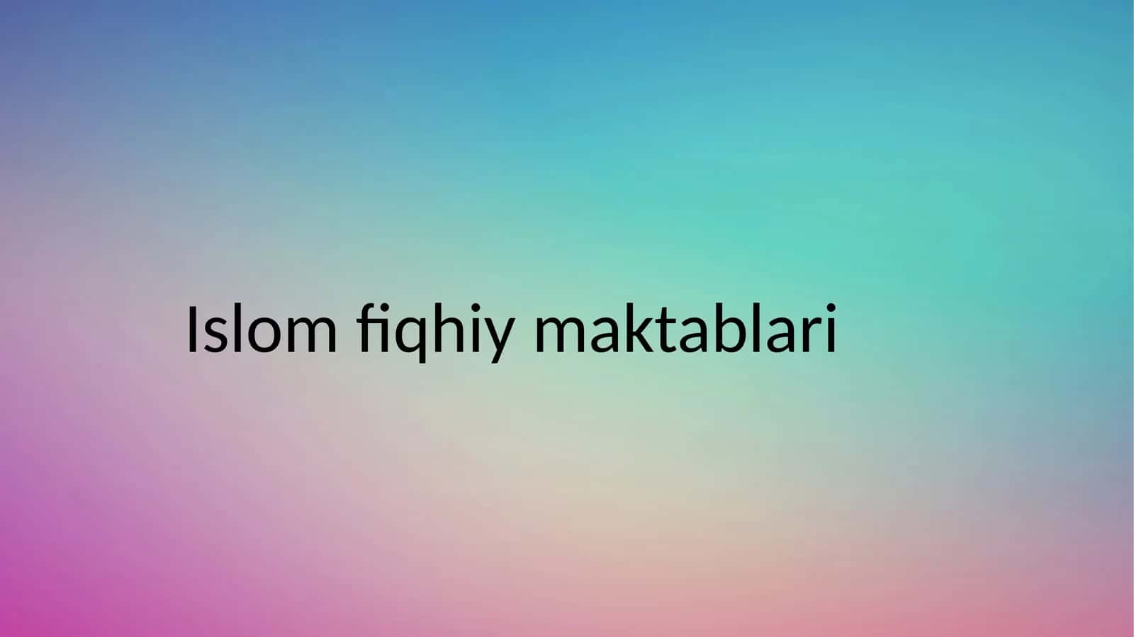 Islom fiqhiy maktablari 1