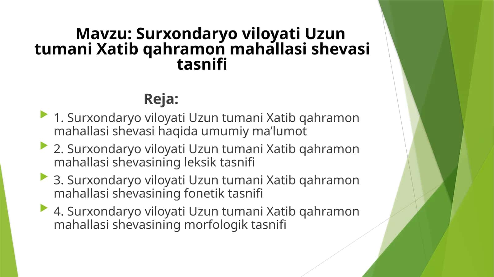 Surxondaryo viloyati Uzun tumani Xatib qahramon mahallasi shevasi tasnifi 1