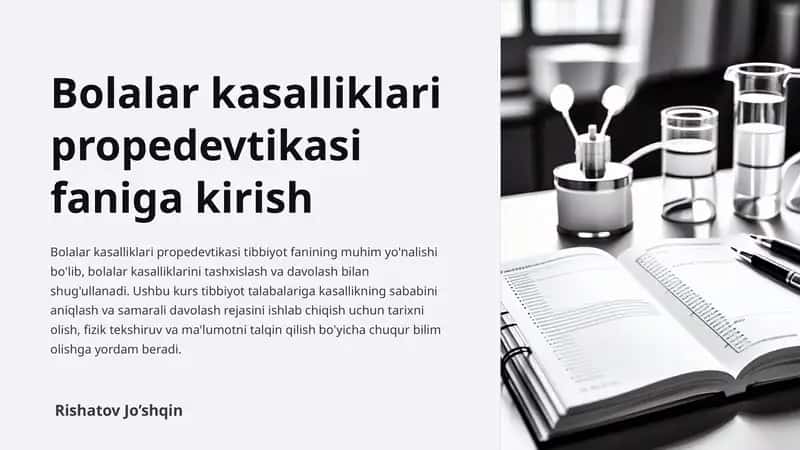 Bolalar kasalliklari propedevtikasi faniga kirish 1