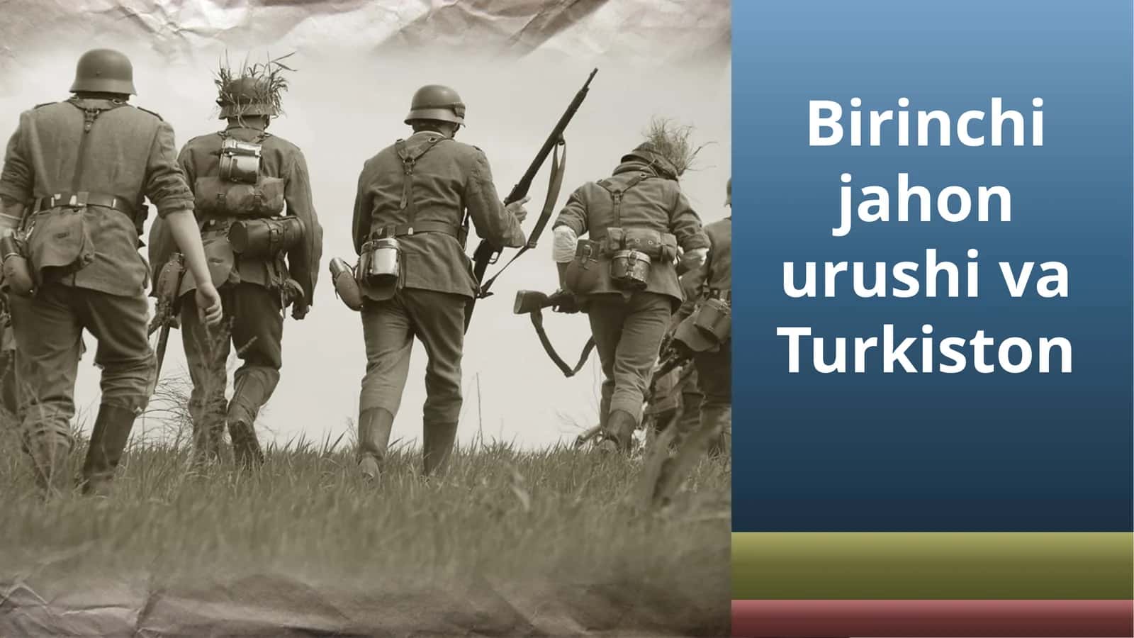 Birinchi  jahon  urushi  va  Turkiston 1