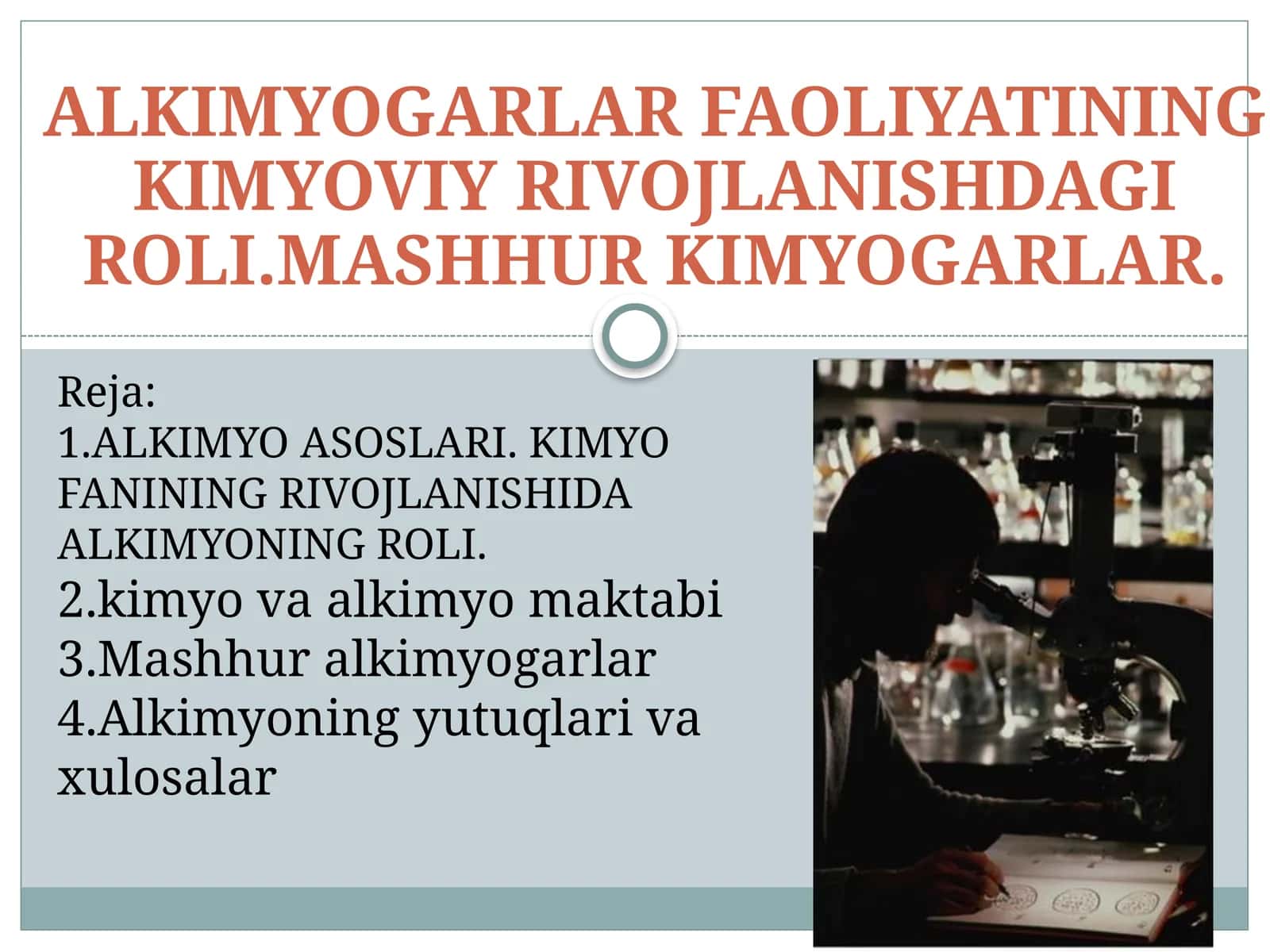 ALKIMYO ASOSLARI. KIMYO FANINING RIVOJLANISHIDA ALKIMYONING ROLI 1