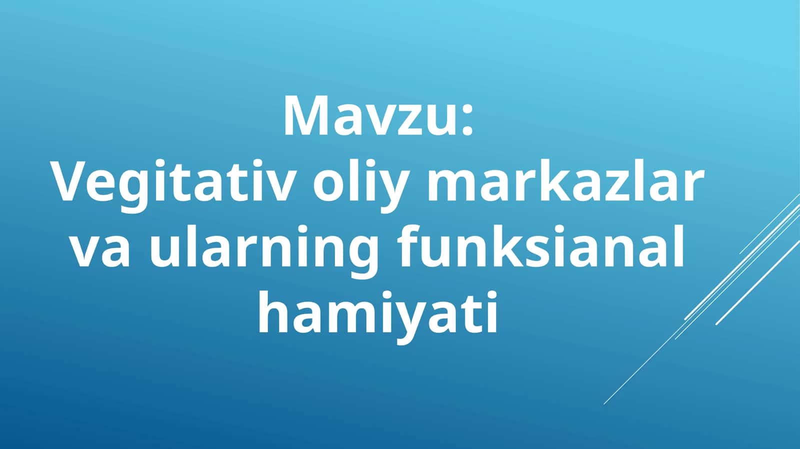 vegitativ oliy markazlar va ularning funktsional ahamiyati 1