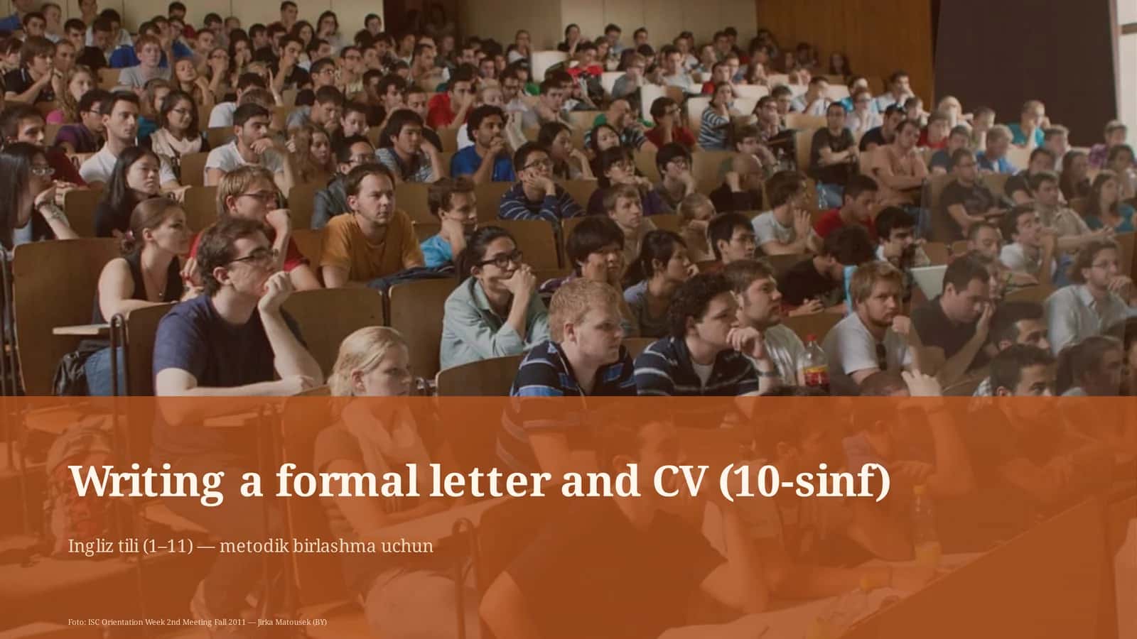 Writing a formal letter and CV (10-sinf) 1