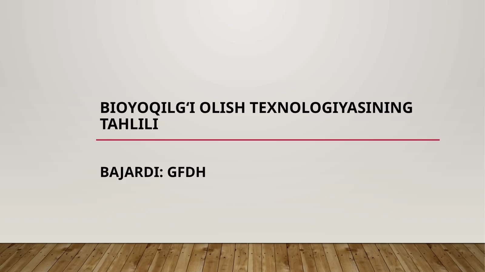 Bioyoqilg‘i olish texnologiyasining tahlili 1