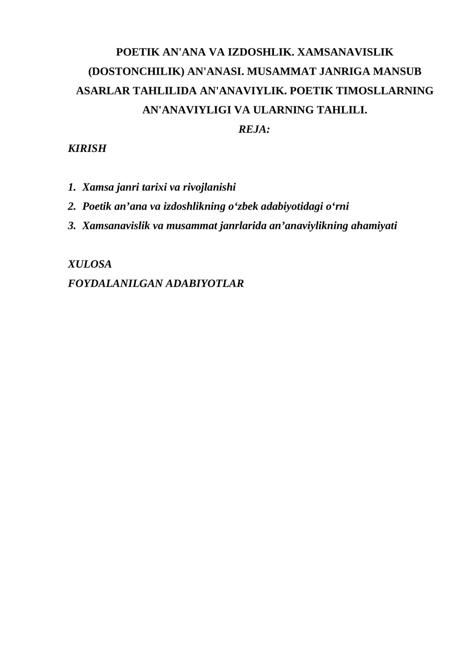 POETIK AN'ANA VA IZDOSHLIK. XAMSANAVISLIK (DOSTONCHILIK) AN'ANASI. MUSAMMAT JANRIGA MANSUB ASARLAR TAHLILIDA AN'ANAVIYLIK. POETIK TIMOSLLARNING AN'ANAVIYLIGI VA ULARNING TAHLILI. 1
