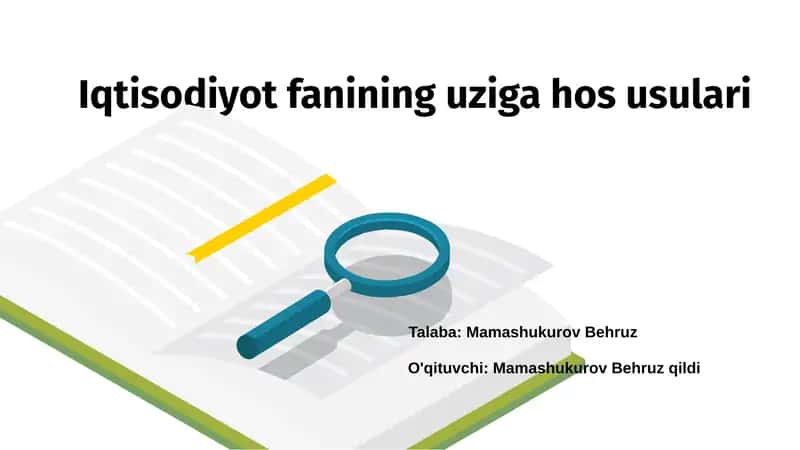 Iqtisodiyot fanining uziga hos usulari 1