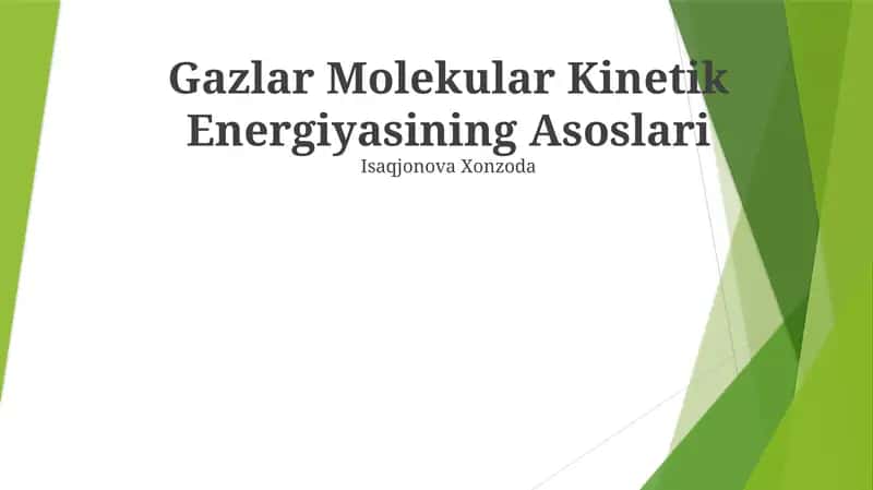 Gazlar Molekular Kinetik Energiyasining Asoslari 1