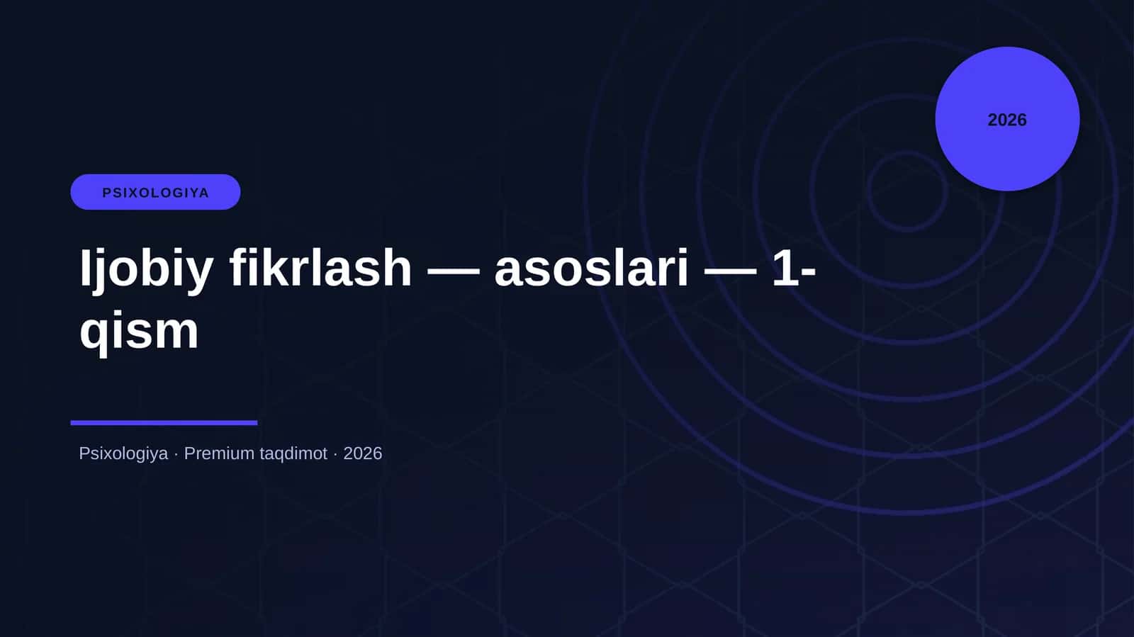 Ijobiy fikrlash — asoslari — 1-qism 1