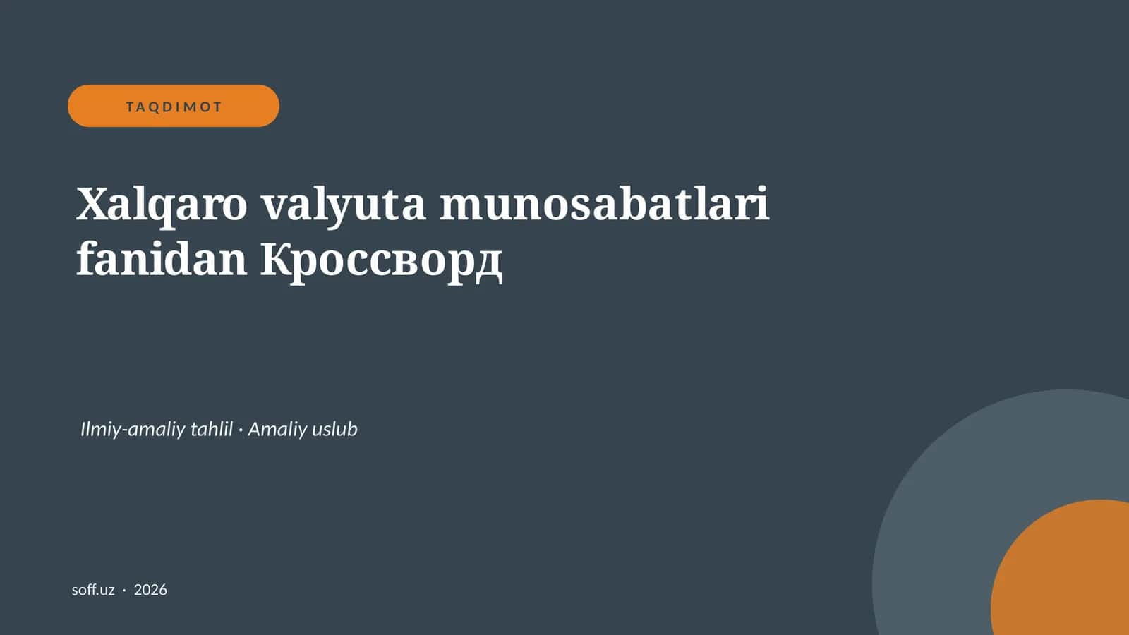 Xalqaro valyuta munosabatlari fanidan Кроссворд 1