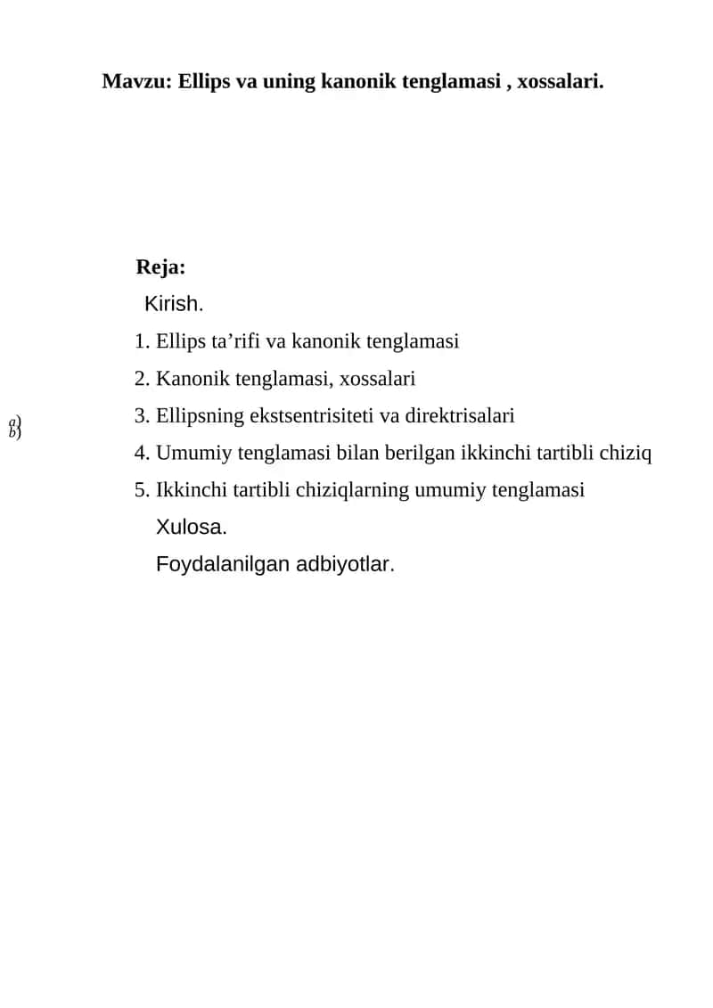Ellips va uning kanonik tenglamasi , xossalari. 1