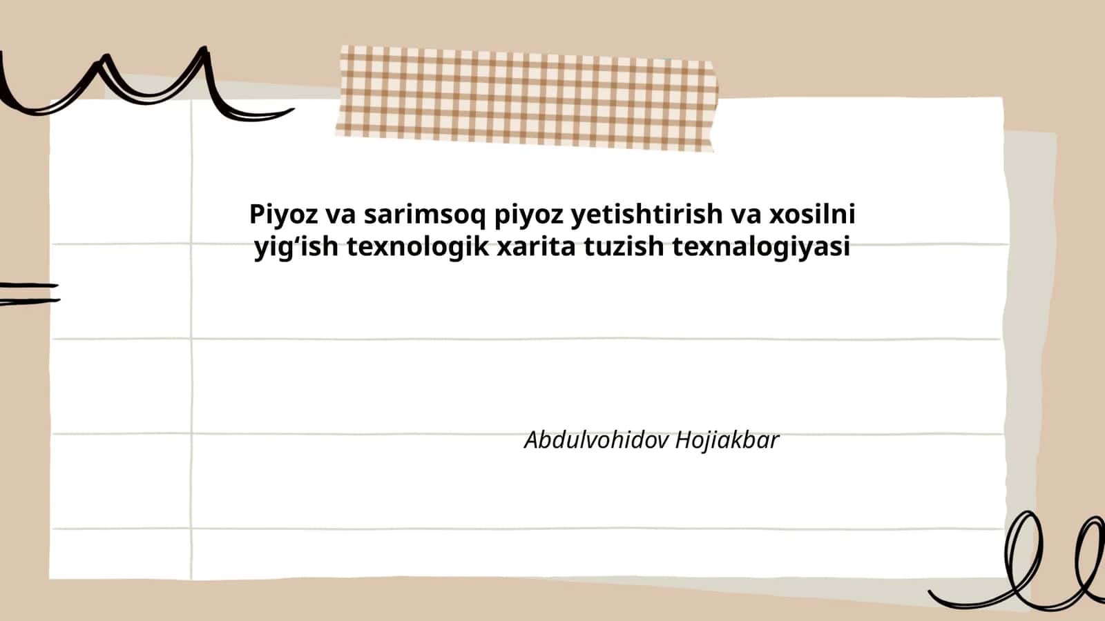 Piyoz va sarimsoq piyoz yetishtirish va xosilni yigʻish texnologik xarita tuzish texnalogiyasi 1