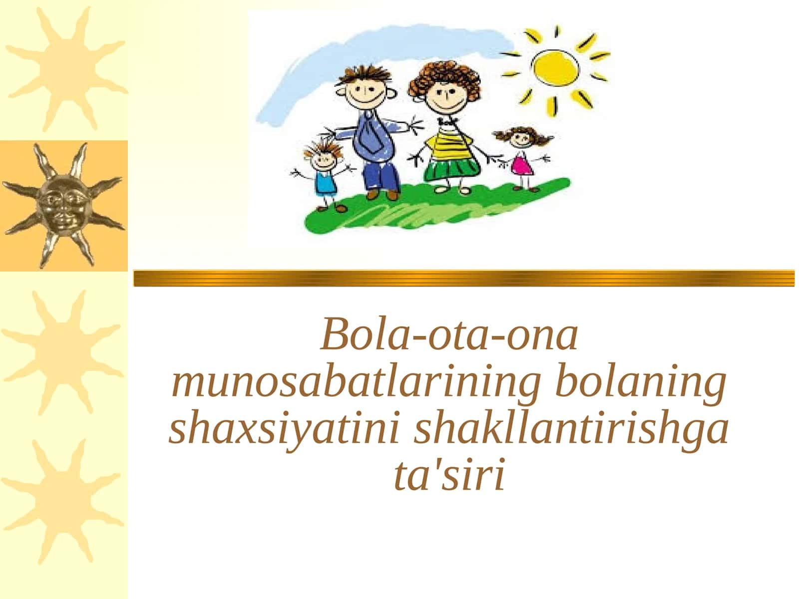Bola-ota-ona munosabatlarining bolaning shaxsiyatini shakllantirishga ta'siri 1