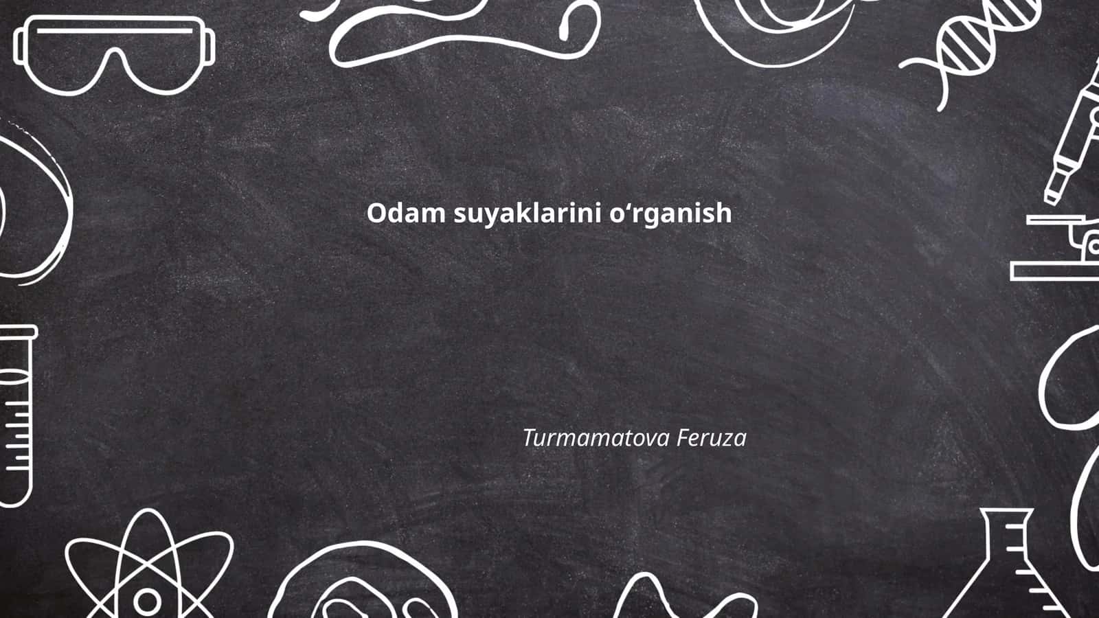 Odamlar suyaklarini oʻrganish 1