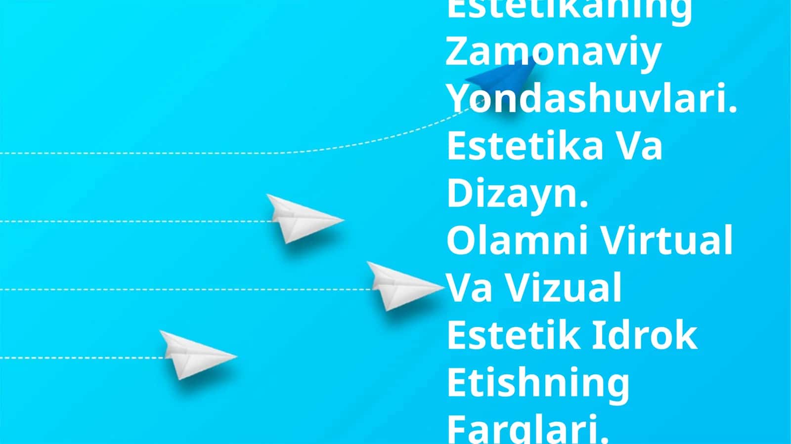Estetikaning Zamonaviy Yondashuvlari 1