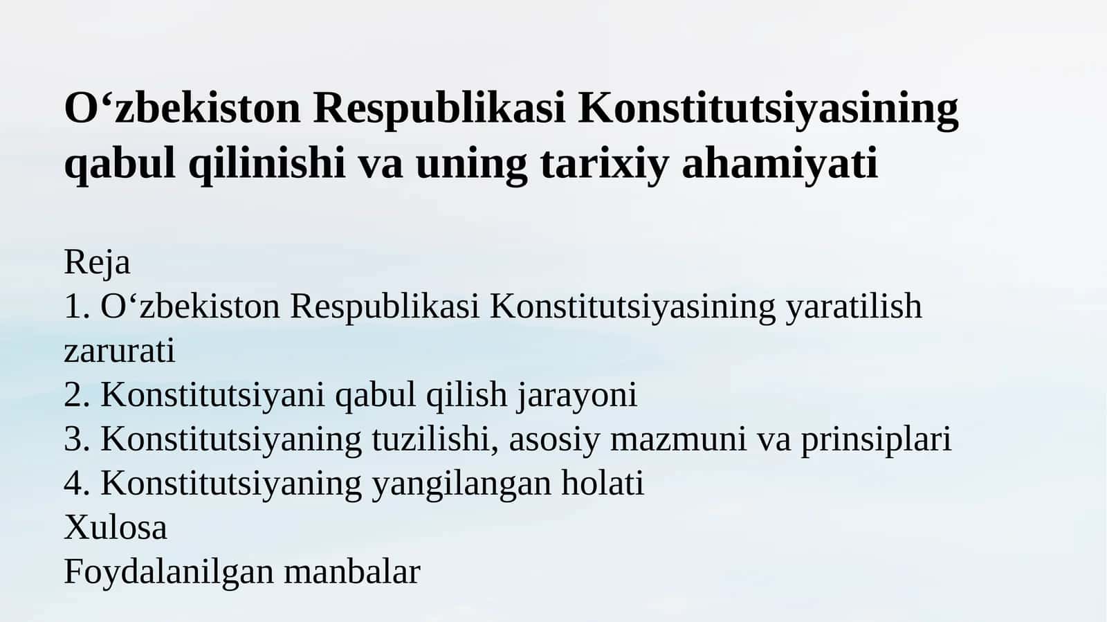 Oʻzbekiston Respublikasi Konstitutsiyasining qabul qilinishi va uning tarixiy ahamiyati 1