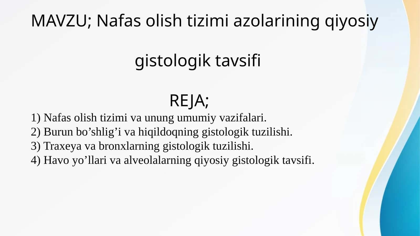 Nafas olish tizimi azolarining qiyosiy gistologik tavsifi 1